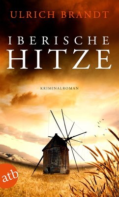 Iberische Hitze : Kriminalroman (g4t) - Brandt, Ulrich