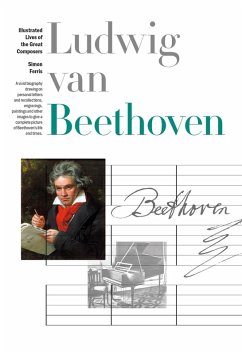 New Illustrated Lives of Great Composers: Ludwig van Beethoven (eBook, ePUB) - Ferris, Simon