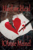 Heel or Heal (eBook, ePUB) Heel or Heal (eBook, ePUB)