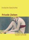 Frivole Zeiten (eBook, ePUB)