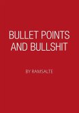 Bullet points and bullshit (eBook, ePUB)