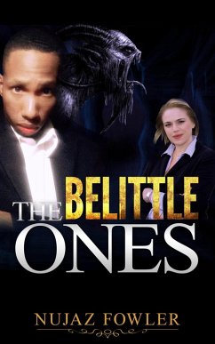 The Belittle Ones (eBook, ePUB) - Fowler, Nujaz