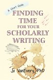 Finding Time for your Scholarly Writing (Short Guides, #2) (eBook, ePUB)