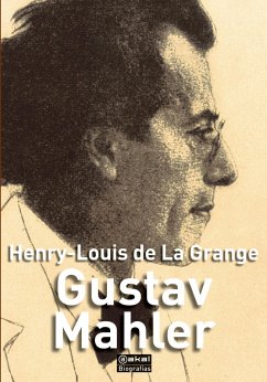 Gustav Mahler (eBook, ePUB) - La Grange, Henry-Louise de
