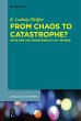 From Chaos to Catastrophe? (eBook, ePUB) - Bild 1