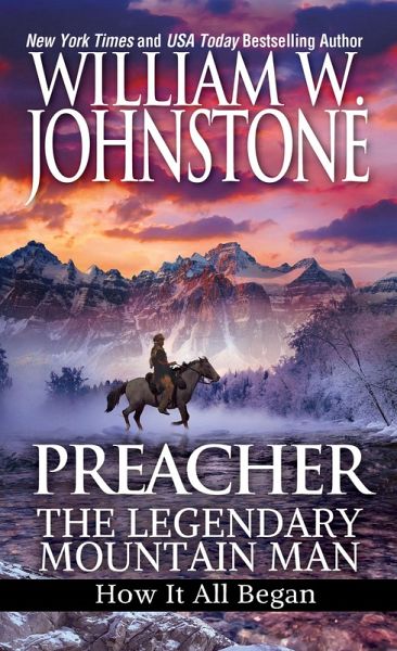 Preacher: The Legendary Mountain Man (eBook, ePUB)