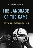The Language of the Game (eBook, ePUB)