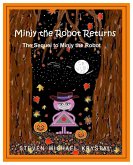 Minjy the Robot Returns: The Sequel to Minjy the Robot (eBook, ePUB)