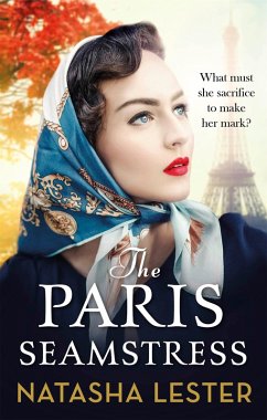 The Paris Seamstress (eBook, ePUB) - Lester, Natasha