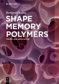 Shape Memory Polymers (eBook, ePUB)