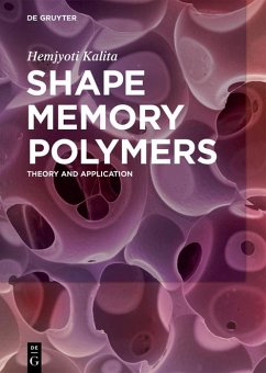 Shape Memory Polymers (eBook, ePUB) - Kalita, Hemjyoti