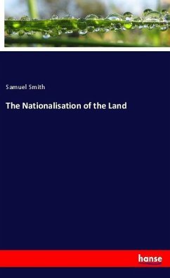 The Nationalisation of the Land
