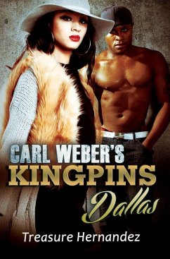 Carl Weber's Kingpins: Dallas (eBook, ePUB) - Hernandez, Treasure