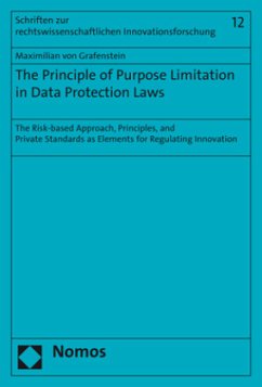 The Principle of Purpose Limitation in Data Protection Laws - Grafenstein, Maximilian von