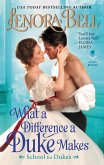 What a Difference a Duke Makes (eBook, ePUB)