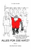 ALLES FÜR DIE KATZ?: Buch 2 - DAS BUCH DER WEISEN (eBook, ePUB)