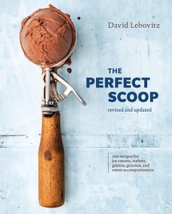 The Perfect Scoop, Revised and Updated (eBook, ePUB) - Lebovitz, David