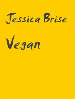 Vegan (eBook, ePUB) - Brise, Jessica