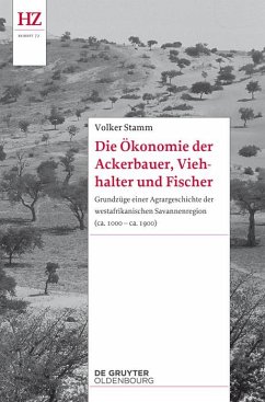 Die Ökonomie der Ackerbauer, Viehhalter und Fischer (eBook, ePUB) - Stamm, Volker