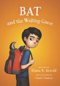 Bat and the Waiting Game (eBook, ePUB) - Arnold, Elana K.