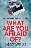 What Are You Afraid Of? (eBook, ePUB)