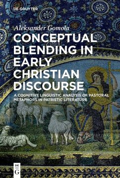 Conceptual Blending in Early Christian Discourse (eBook, ePUB) - Gomola, Aleksander