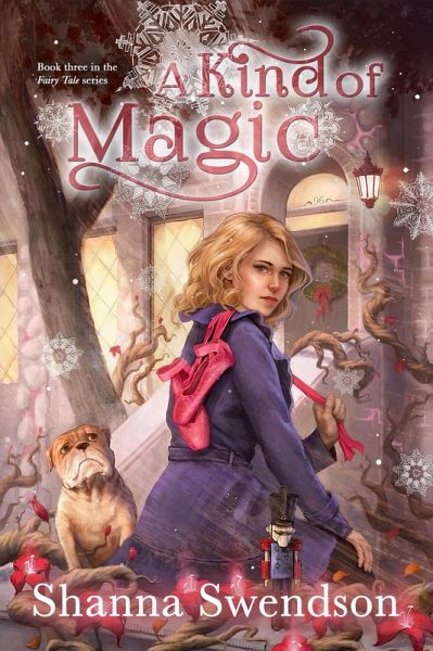 A Kind of Magic (Fairy Tale, #3) (eBook, ePUB) A Kind of Magic (Fairy Tale, #3) (eBook, ePUB)