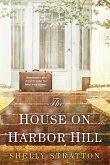 The House on Harbor Hill (eBook, ePUB)