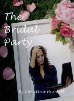 The Bridal Party (eBook, ePUB) - Hamlett, Christina