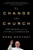 To Change the Church (eBook, ePUB)