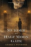 Murder at Half Moon Gate (eBook, ePUB)