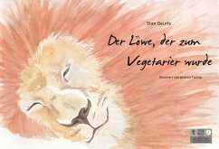 Der Löwe, der zum Vegetarier wurde - Geurts, Stan