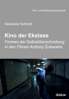 Kino der Ekstase - Schmidt, Alexander