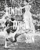 Renoir: Father and Son / Painting and Cinema: Painting and Cinema