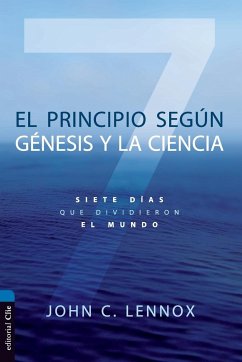 PRINCIPIO SEGUN GEN Y CIENC PB - Lennox, John C.