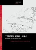 Volubilis Après Rome: Les Fouilles Ucl/Insap, 2000-2005