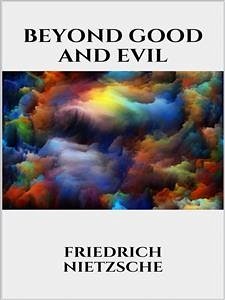 Beyond Good and Evil (eBook, ePUB) - Nietzsche, Friedrich