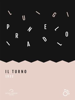 Il Turno (1932) (eBook, ePUB) - Pirandello, Luigi