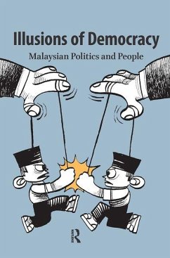 Cover Illusions of Democracy. Malaysian Politics and People