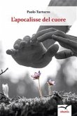 L'apocalisse del cuore (eBook, ePUB)