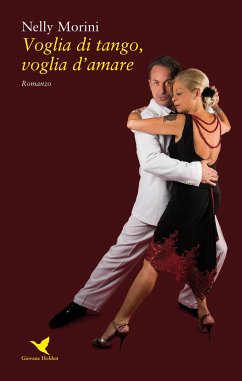 Voglia di tango, voglia d'amare (eBook, ePUB) - Morini, Nelly