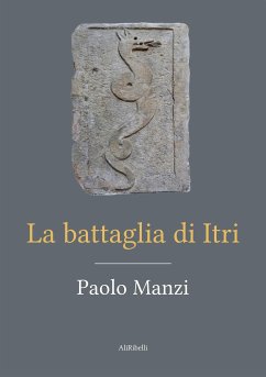 La Battaglia di Itri (eBook, ePUB) - Manzi, Paolo