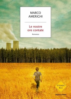 Le nostre ore contate - Amerighi, Marco