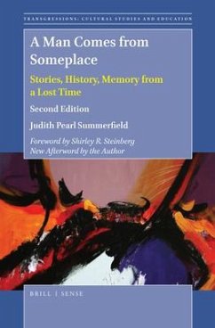 A Man Comes from Someplace - Summerfield, Judith Pearl