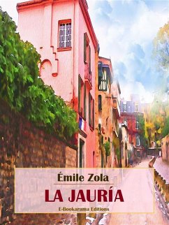 La jauría (eBook, ePUB) - Zola, Émile