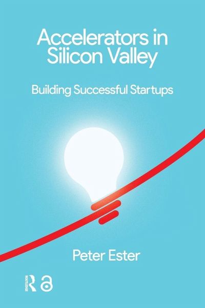 Accelerators in Silicon Valley Accelerators in Silicon Valley