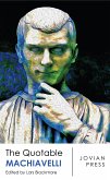 The Quotable Machiavelli (eBook, ePUB)