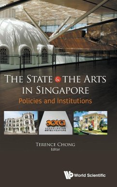 STATE & THE ARTS IN SINGAPORE, THE - Terence Chong