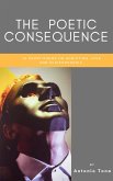 The Poetic Consequence (eBook, ePUB) The Poetic Consequence (eBook, ePUB)