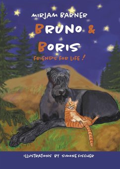 Bruno & Boris Friends for life - Barner, Mirjam